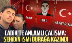 Ladik'te anlamlı çalışma: Şehit Emre Albayrak'ın ismi durağa kazındı