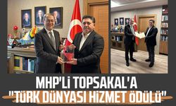 MHP'li İlyas Topsakal'a "Türk Dünyası Hizmet Ödülü"