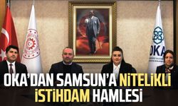 OKA’dan Samsun’a nitelikli istihdam hamlesi