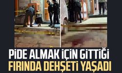 Pide almak için gittiği fırında dehşeti yaşadı