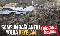 Samsun bağlantılı yolda heyelan: Çalışmalar başladı