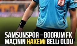 Samsunspor – Bodrum FK maçının hakemi belli oldu