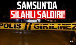 Samsun Terme'de silahlı saldırı!