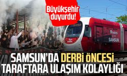 Samsun’da derbi öncesi taraftara ulaşım kolaylığı