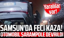 Samsun Ladik'te feci kaza! Otomobil şarampole devrildi