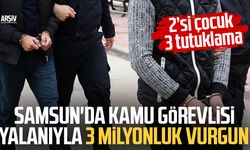 Samsun'da kamu görevlisi yalanıyla 3 milyonluk vurgun!