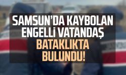 Samsun'da kaybolan engelli vatandaştan sevindiren haber!
