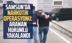 Samsun’da narkotik operasyonu: Aranan hükümlü yakalandı