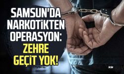 Samsun'da narkotikten operasyon: Zehre geçit yok!