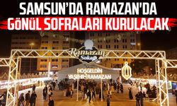 Samsun’da Ramazan'da gönül sofraları kurulacak