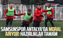 Samsunspor Antalya'da moral arıyor! Hazırlıklar tamam