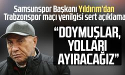 Samsunspor Başkanı Yüksel Yıldırım maç sonu ateş püskürdü: "Yolları ayıracağız"