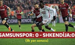 Samsunspor: 0 - Shkendija: 0 (İlk yarı sonucu)
