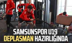 Samsunspor U19 deplasman hazırlığında