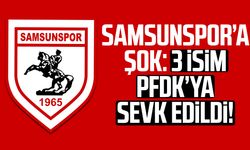 Samsunspor’a şok: 3 isim PFDK’ya sevk edildi!