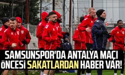 Samsunspor'da Antalya maçı öncesi sakatlardan haber var!