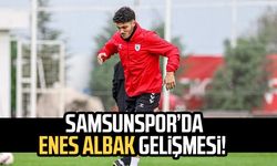 Samsunspor'da Enes Albak gelişmesi