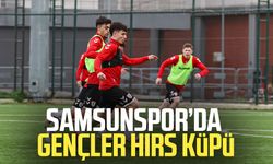 Samsunspor'da gençler hırs küpü!