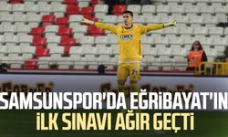 Samsunspor'da İrfan Can Eğribayat'ın ilk sınavı ağır geçti