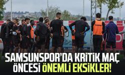 Samsunspor’da kritik maç öncesi önemli eksikler!