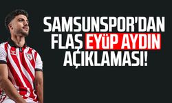 Samsunspor'dan flaş Eyüp Aydın açıklaması!