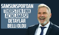 Samsunspor'dan Thorsten Fink açıklaması! Detaylar belli oldu