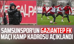 Samsunspor'un Gaziantep FK maçı kamp kadrosu açıklandı