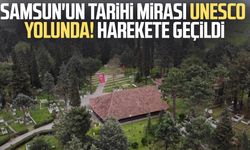 Samsun Göğceli Camii UNESCO yolunda! Harekete geçildi