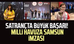 Satrançta büyük başarı! Milli havuza Samsun imzası