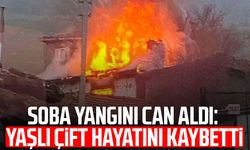 Soba yangını can aldı! Yaşlı çift hayatını kaybetti