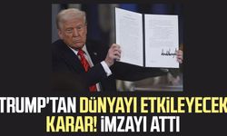 Trump'tan dünyayı etkileyecek karar! İmzayı attı