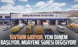 TÜVTÜRK gidiyor, yeni dönem başlıyor, muayene süresi değişiyor!