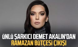 Ünlü şarkıcı Demet Akalın'dan Ramazan bütçesi çıkışı