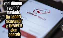 Yeni dönem resmen başladı! Bu haberi okuyanlar e-Devlet'e akın edecek