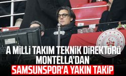 A Milli Takım Teknik Direktörü Montella’dan Samsunspor'a yakın takip
