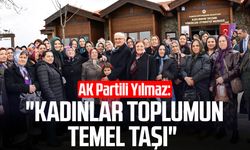 AK Partili Yusuf Ziya Yılmaz: "Kadınlar toplumun temel taşı"