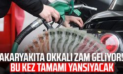 Akaryakıta okkalı zam geliyor! Bu kez tamamı yansıyacak