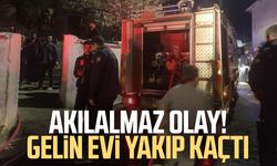 Akılalmaz olay! Gelin evi yakıp kaçtı