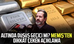 Altında düşüş geçici mi? İslam Memiş’ten dikkat çeken açıklama