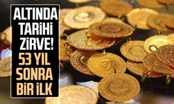 Altında tarihi zirve! 53 yıl sonra bir ilk