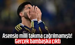 Asensio gerçeği ortaya çıktı! Milli takıma neden çağrılmadı?