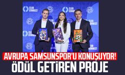 Avrupa Samsunspor’u konuşuyor! Ödül getiren proje