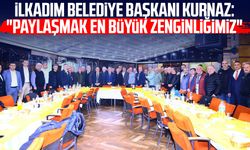 Başkan İhsan Kurnaz: "Paylaşmak en büyük zenginliğimiz"