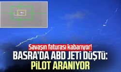 Basra’da ABD jeti düştü! Pilot aranıyor