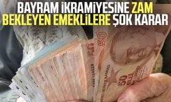 Bayram ikramiyesine zam bekleyen emeklilere şok karar