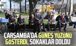 Çarşamba’da güneş yüzünü gösterdi, sokaklar doldu