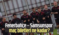 Fenerbahçe – Samsunspor maç biletleri ne kadar?