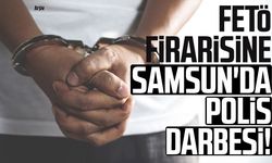 FETÖ firarisine Samsun'da polis darbesi!