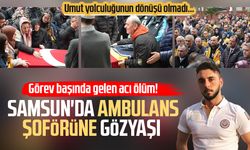 Samsun'da ambulans şoförü Recep Sağıroğlu'na gözyaşı