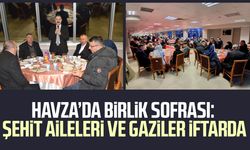 Havza’da birlik sofrası: Şehit aileleri ve gaziler iftarda